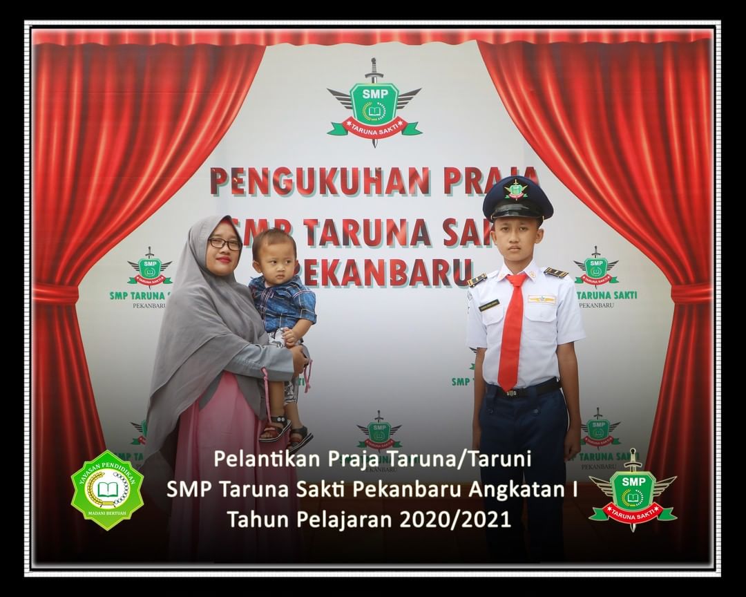 Pelantikan Praja Taruna/Taruni
SMP Taruna Sakti Pekanbaru Angkatan I
Tahun Pelajaran 2020/2021